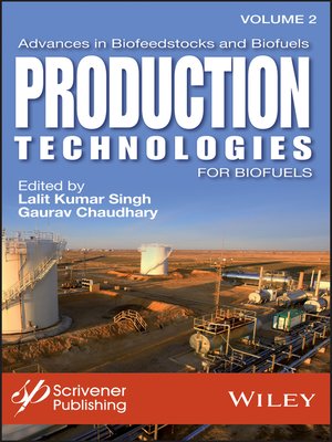 cover image of Advances in Biofeedstocks and Biofuels, Production Technologies for Biofuels